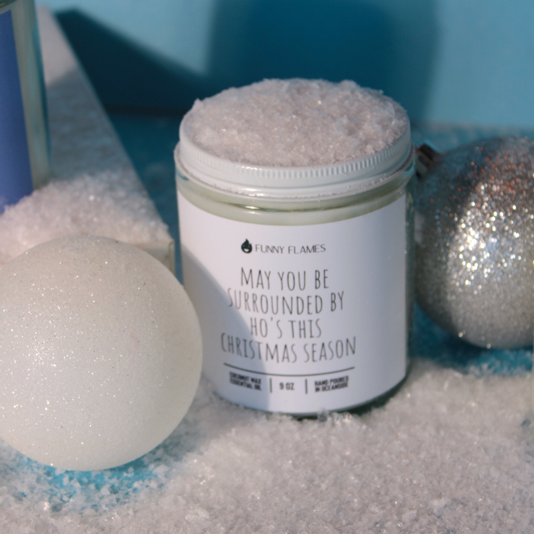 May You Be Surrounded By Ho's This Christmas Season - Funny