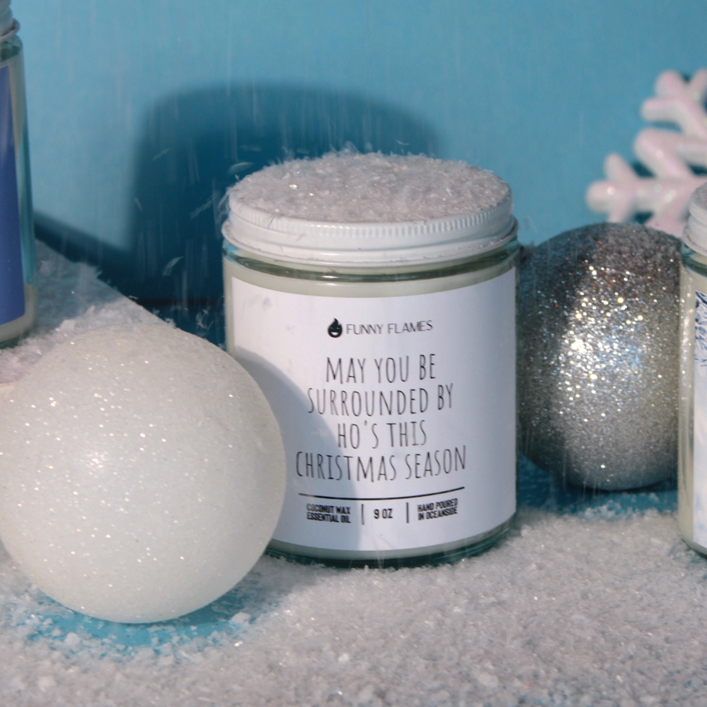 May You Be Surrounded By Ho's This Christmas Season - Funny